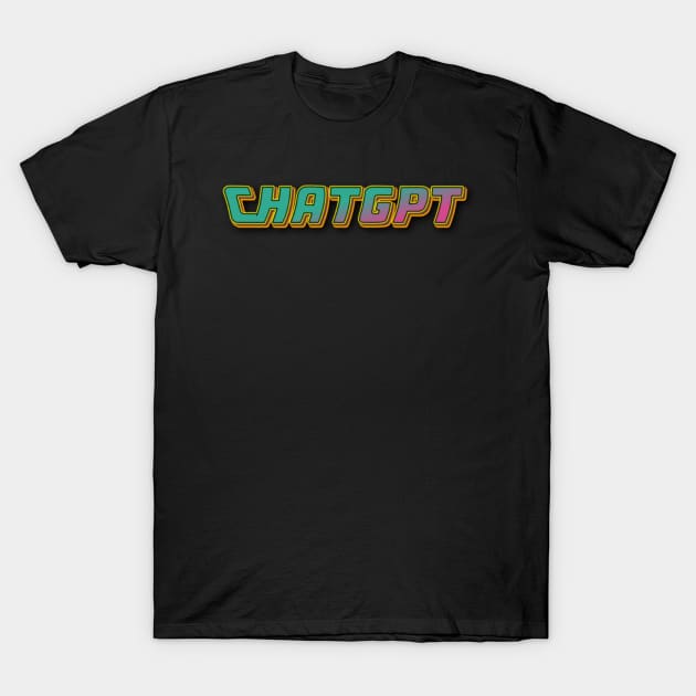 Colorful ChatGPT T-Shirt by Switch-Case